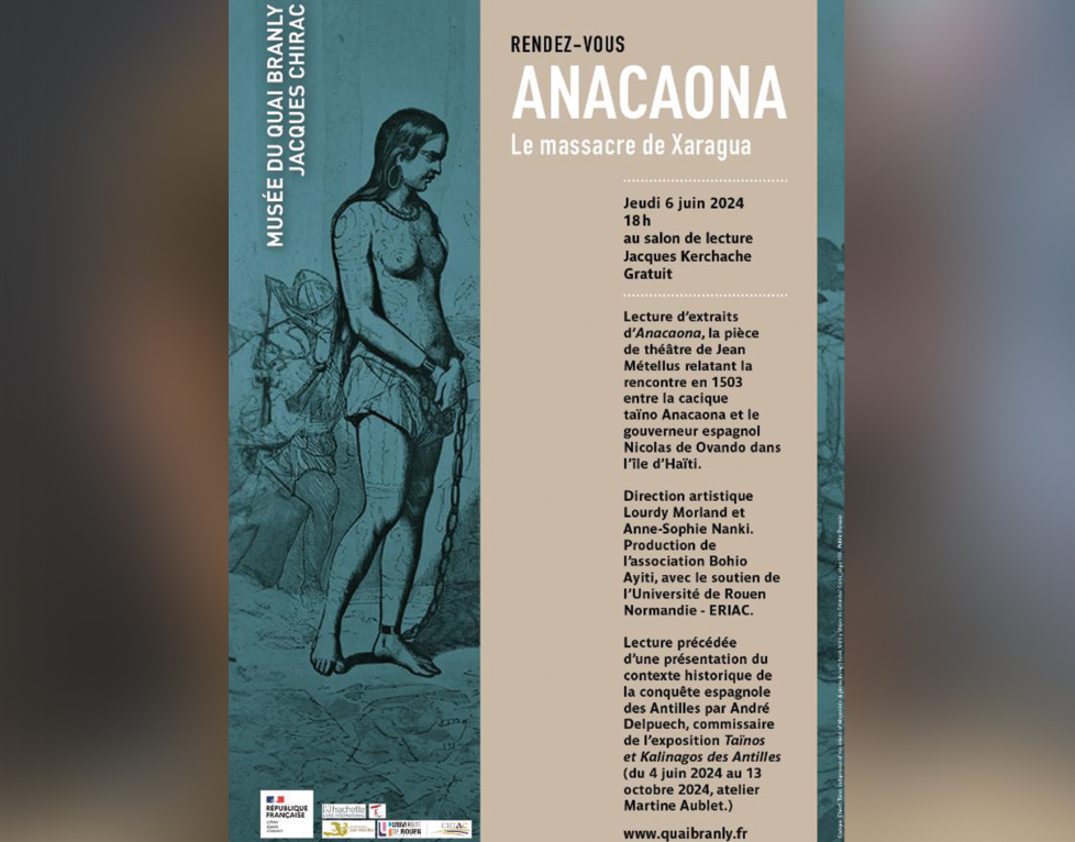 Anacaona, le massacre du Xaragua à l'affiche au Musée du Quai Branly Jacques Chirac